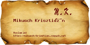 Mikusch Krisztián névjegykártya